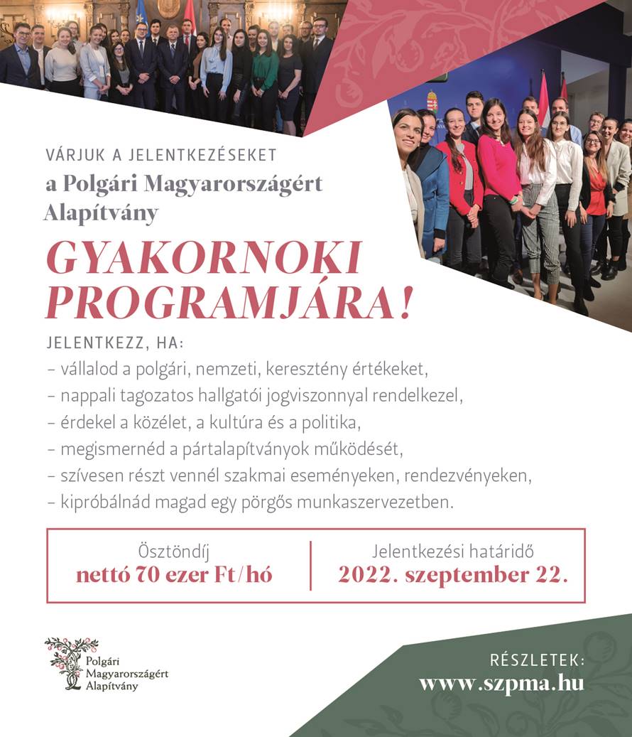 A Polgári Magyarországért Alapítvány várja a pályázatokat gyakornoki programjára. 